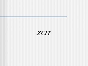 ZCIT ZCIT A Zona de Convergncia Intertropical ZCIT