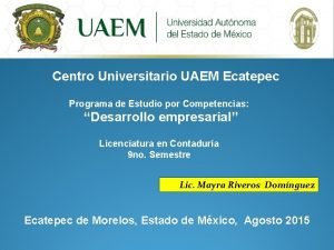 Centro Universitario UAEM Ecatepec Programa de Estudio por