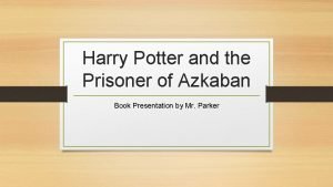 Harry potter and the prisoner of azkaban book characters