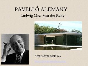 PAVELL ALEMANY Ludwig Mies Van der Rohe Arquitectura