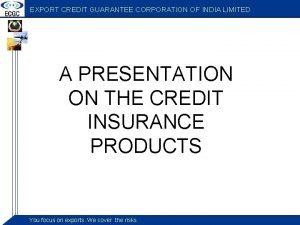Export credit guarantee corporation of india limited