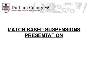 Durham fa suspensions