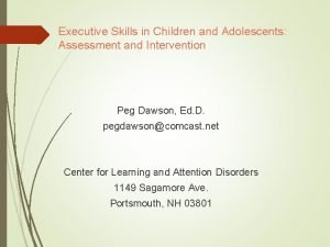 Executive Skills in Children and Adolescents Assessment and