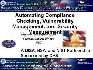 Automating Compliance Checking Vulnerability Management and Security Measurement