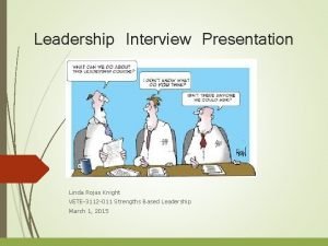 Leadership interview presentation