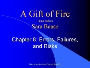 A Gift of Fire Third edition Sara Baase