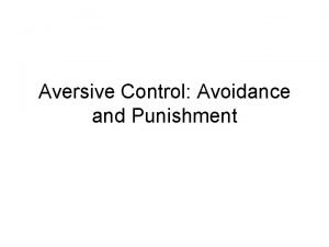 Aversive control