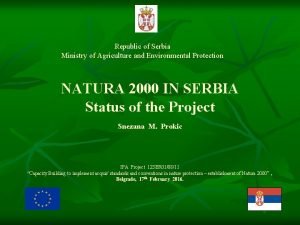 Republic of Serbia Ministry of Agriculture and Environmental