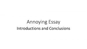 Things that irritate me essay