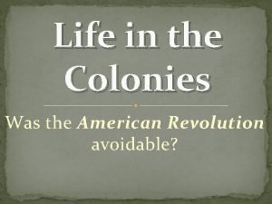 Was the american revolution avoidable