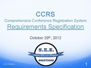 CCRS Comprehensive Conference Registration System Requirements Specification October
