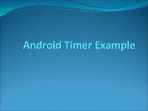 Android studio timer example