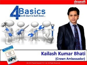 Kailash Kumar Bhati Crown Ambassador 2016 Planet Dewsoft