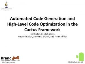 Automated Code Generation and HighLevel Code Optimization in