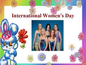 International Womens Day International Womens Day celebrates womens International Womens Day International Womens Day celebrates womens
