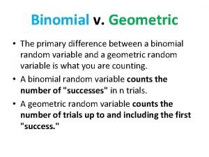 Binomial distribution vs geometric