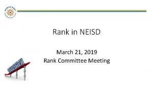 Rank in NEISD March 21 2019 Rank Committee