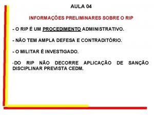 AULA 04 INFORMAES PRELIMINARES SOBRE O RIP O