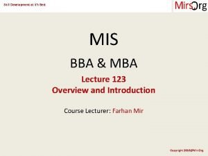 Skill Development at its Best MIS BBA MBA