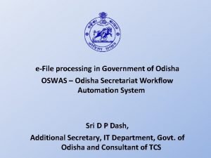 eFile processing in Government of Odisha OSWAS Odisha