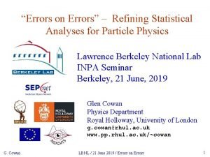 Errors on Errors Refining Statistical Analyses for Particle