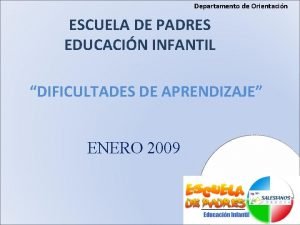 Departamento de Orientacin ESCUELA DE PADRES EDUCACIN INFANTIL