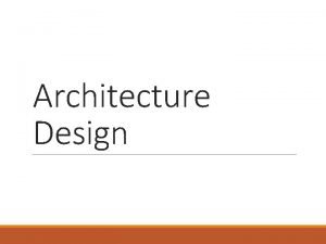 Architecture design principles