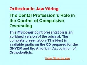 Orthodontic jaw wiring for weight loss