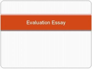 Evaluation Essay Three column log The three column