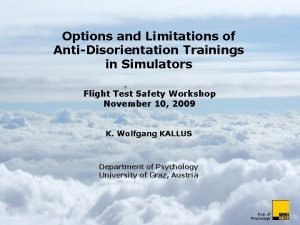 Options and Limitations of AntiDisorientation Trainings in Simulators