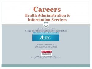 Careers Health Administration Information Services Information Provided By