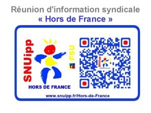 Runion dinformation syndicale Hors de France Runion dinformation