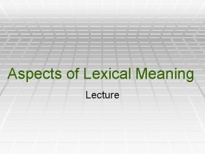 Pragmatic aspect of lexical meaning