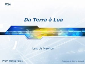 LOGO FQA Da Terra Lua Leis de Newton