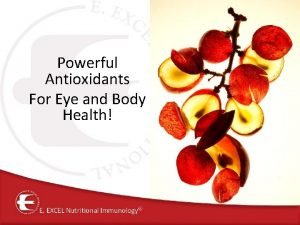 Powerful Antioxidants For Eye and Body Health Common