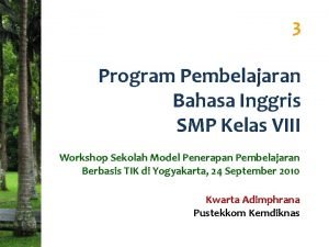 3 Program Pembelajaran Bahasa Inggris SMP Kelas VIII