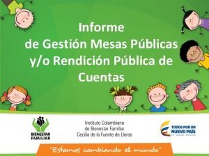 Informe de Gestin Mesas Pblicas yo Rendicin Pblica