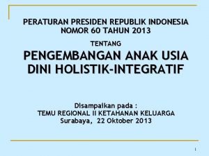 Perpres nomor 60 tahun 2013 Perpres nomor 60 tahun 2013