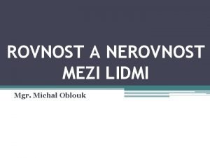 Rovnost a nerovnost mezi lidmi