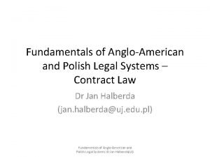 Fundamentals of AngloAmerican and Polish Legal Systems Contract