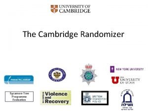 The Cambridge Randomizer Sycamore Tree Programme Evaluation The