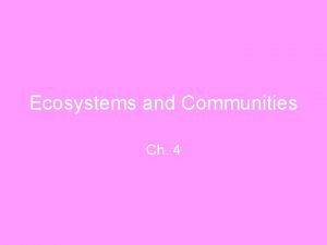 Ecosystems and Communities Ch 4 Weather and Climate