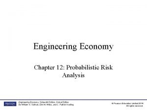 Engineering Economy Chapter 12 Probabilistic Risk Analysis Engineering