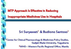 MTP Approach Is Effective in Reducing Inappropriate Medicines