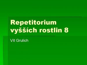 Repetitorium vych rostlin 8 Vt Grulich Rosaceae soust