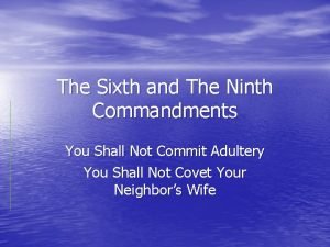 6th and 9th commandments