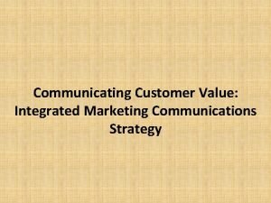 Communicating customer value