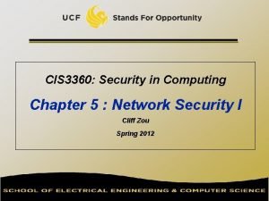 CIS 3360 Security in Computing Chapter 5 Network