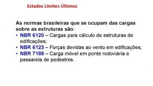 Estados Limites ltimos As normas brasileiras que se