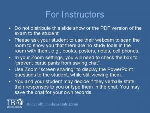 For Instructors Do not distribute this slide show